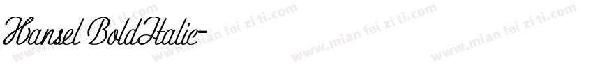 Hansel BoldItalic字体转换